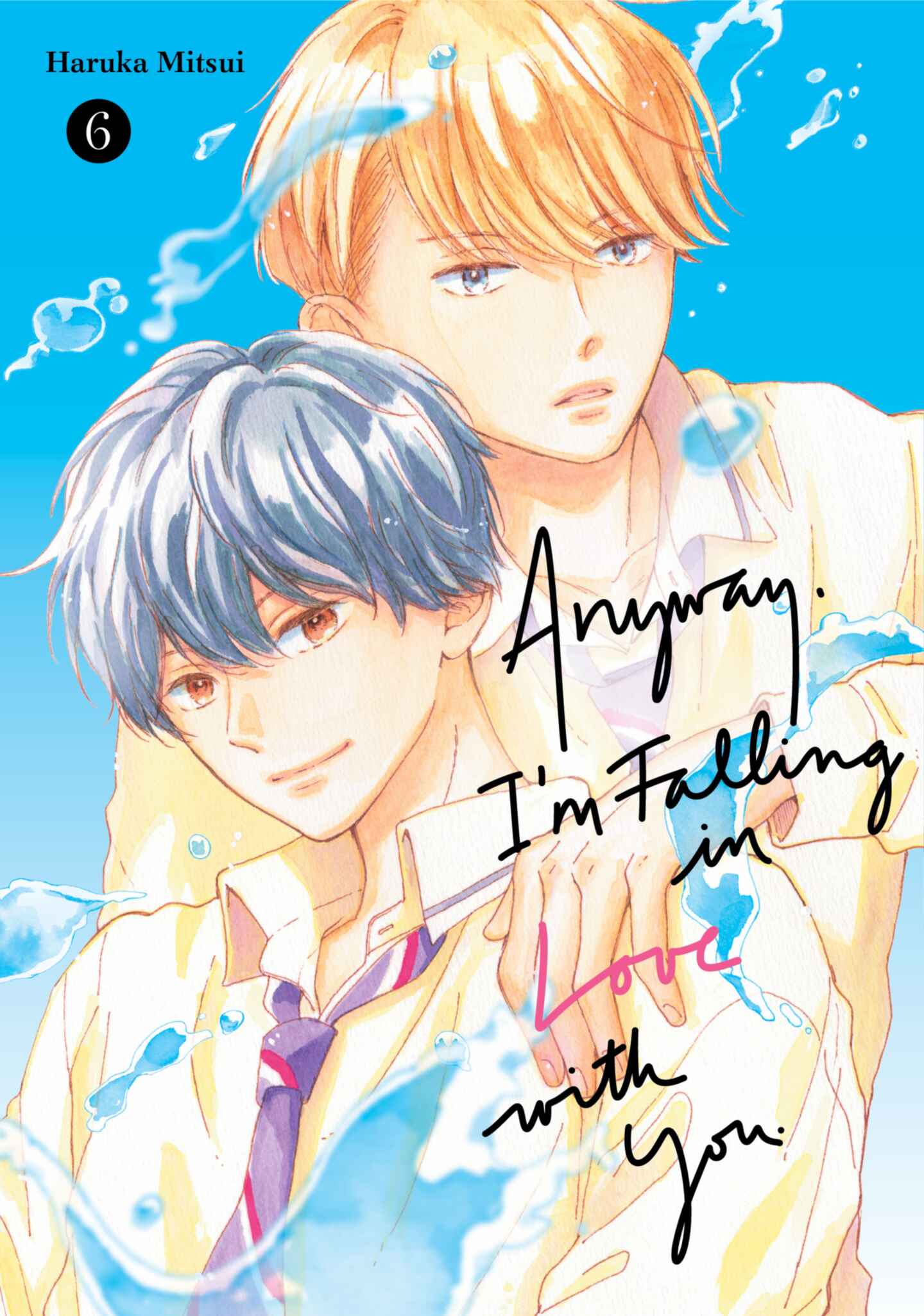 Anyway, I'm Falling in Love with You., Volume 6