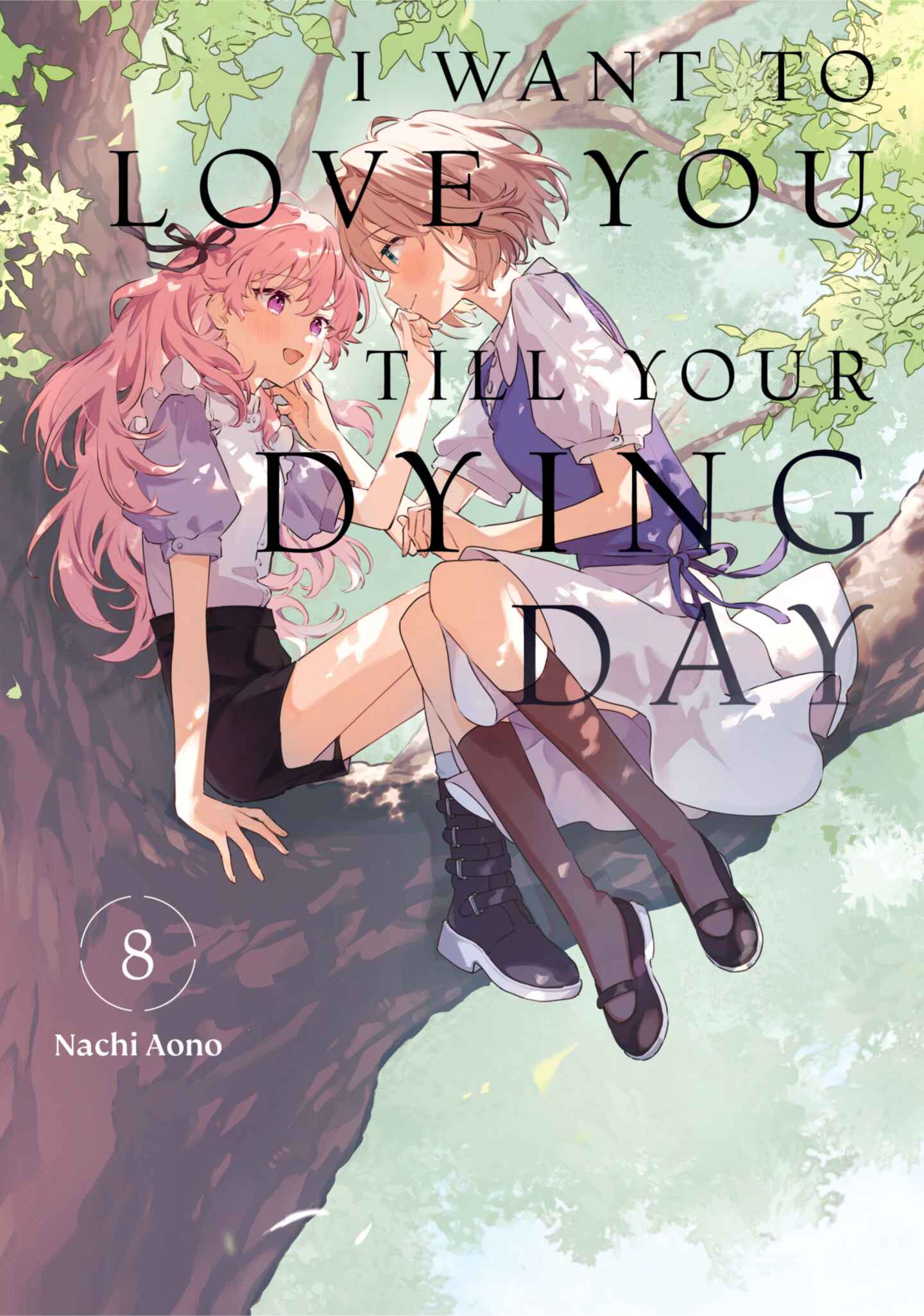 I Want to Love You Till Your Dying Day, Volume 8