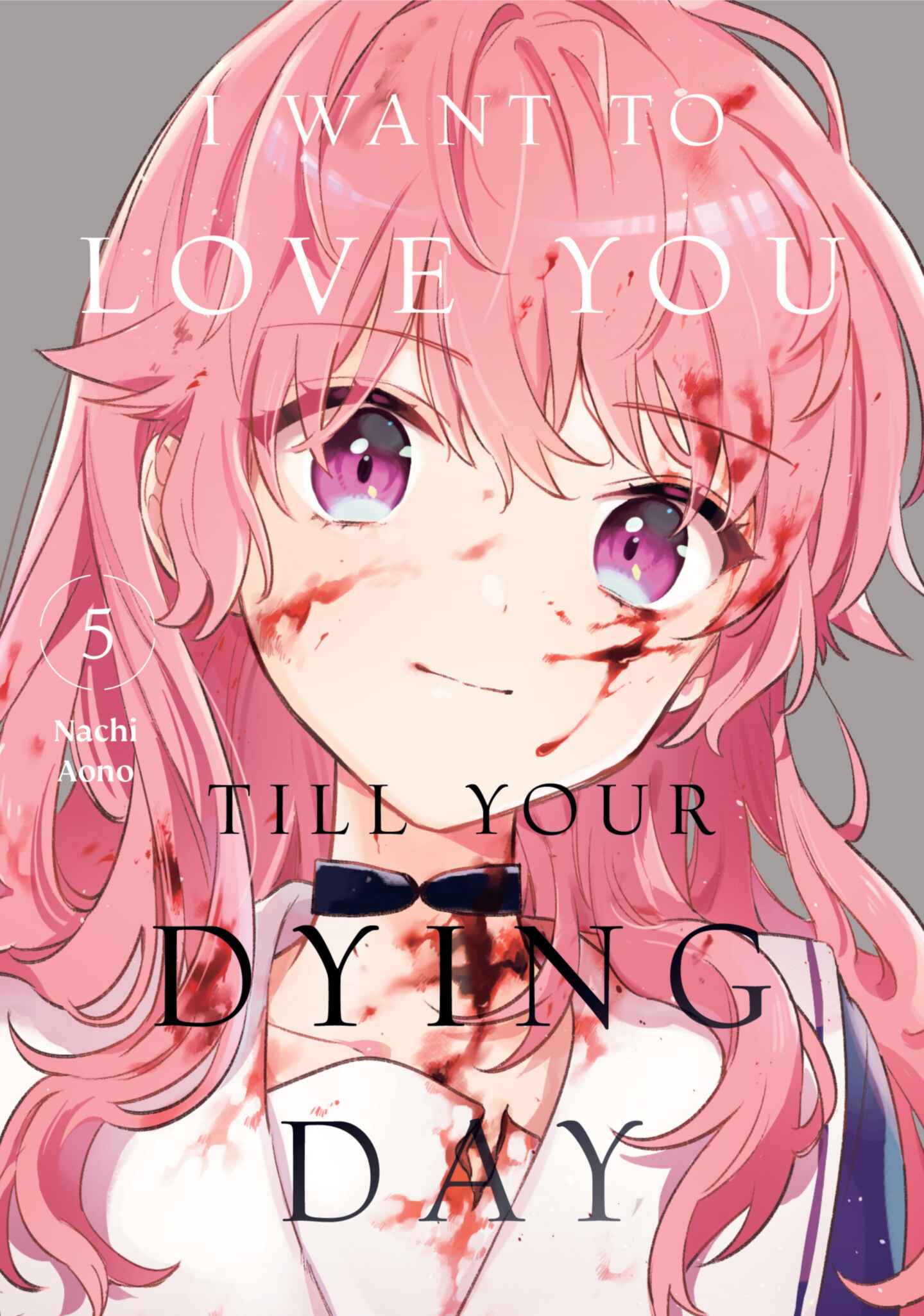 poster for I Want to Love You Till Your Dying Day, Volume 5